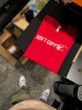 “Don’t Copy Me” Tee