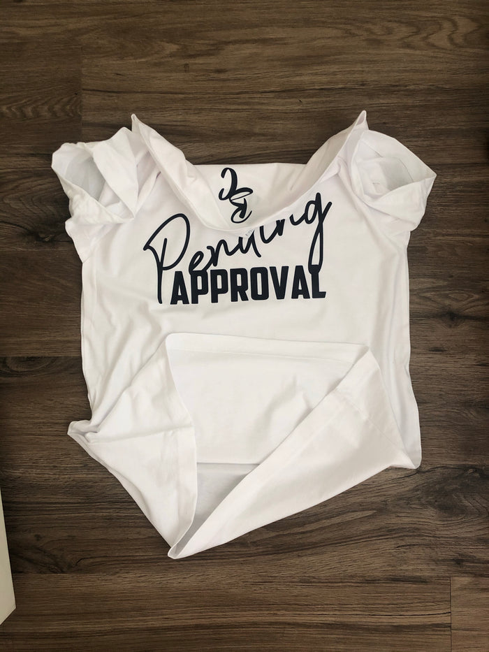 Pending Approval Tee